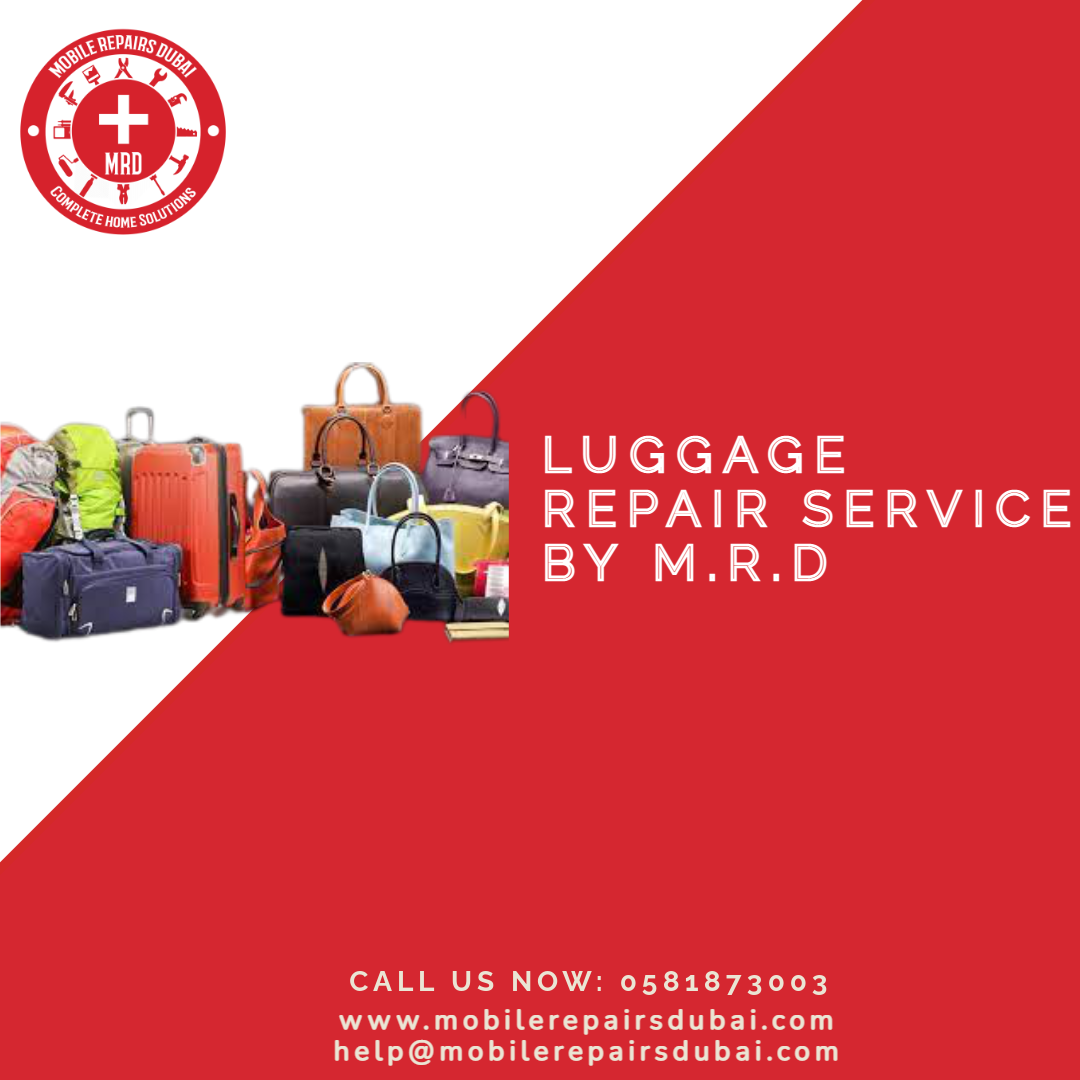 Bag Repair Dubai - Mobile Repairs Dubai - 0524674030